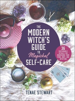 cover image of The Modern Witch's Guide to Magickal Self-Care